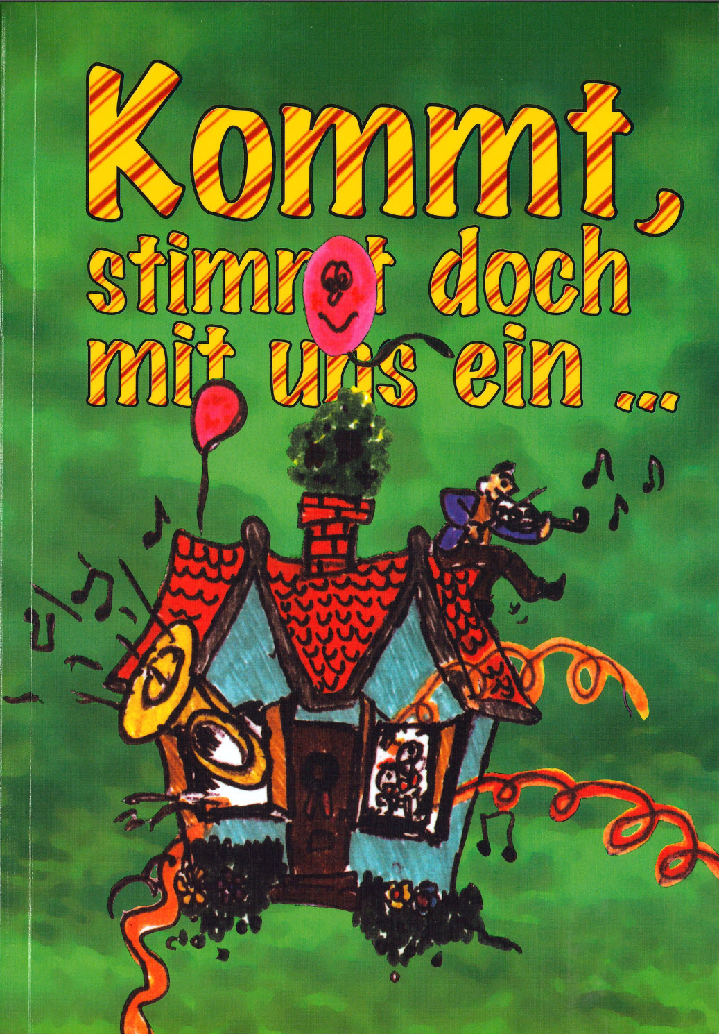 Kommt, stimmt doch mit uns ein
KSS 5-7/Kinderliederbuch