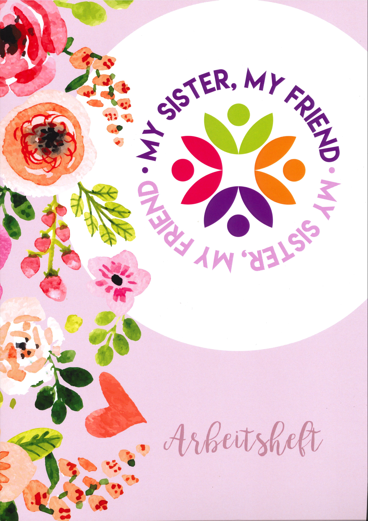 My Sister, my Friend - Arbeitsheft